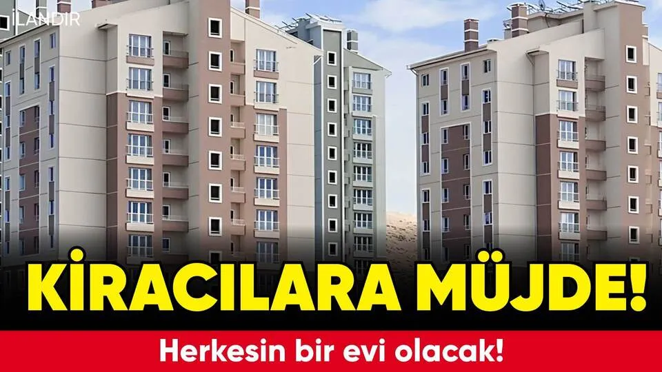 HERKESİN BİR EVİ OLACAK